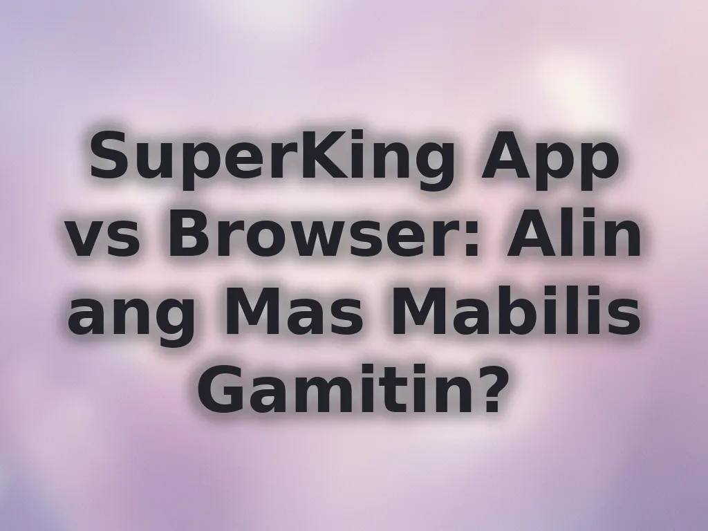 App vs Browser comparison